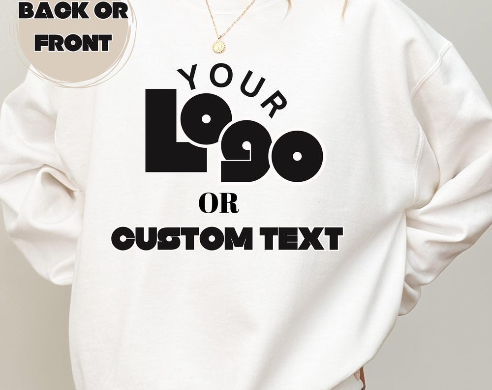 Custom Sweatshirt, Personalized Sweatshirt, Custom Logo